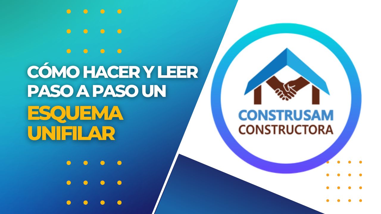 Cómo Hacer y Leer un ESQUEMA UNIFILAR - CONSTRUSAM